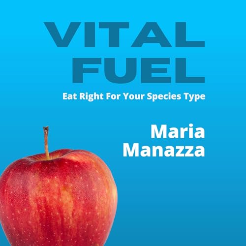 Vital Fuel by Maria Manazza