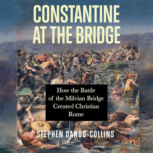 Constantine at the Bridge