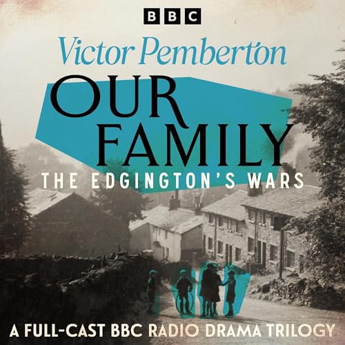 Our Family: The Edginton’s Wars