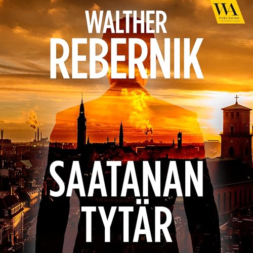 Saatanan tytär by Walther Rebernik