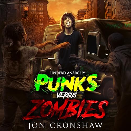 Undead Anarchy by Jon Cronshaw