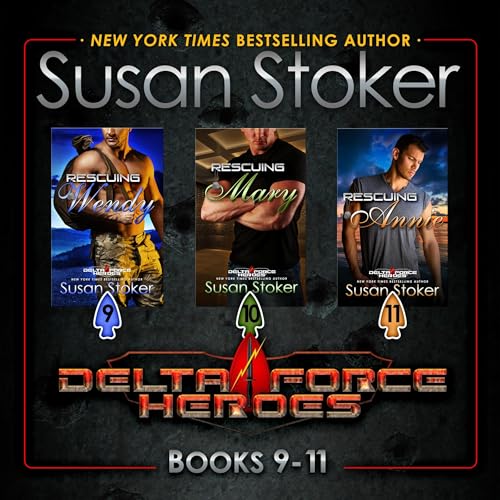 Delta Force Heroes Box Set 3: Books 9-11 by Susan Stoker