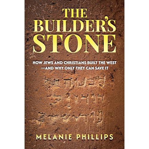 The Builder’s Stone by Melanie Phillips