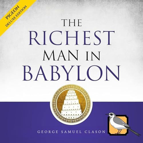 The Richest Man In Babylon [Deluxe Edition]