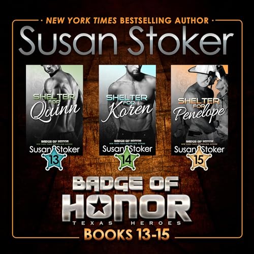 Badge of Honor: Texas Heroes Box Set 4: Books 13-15 by Susan Stoker