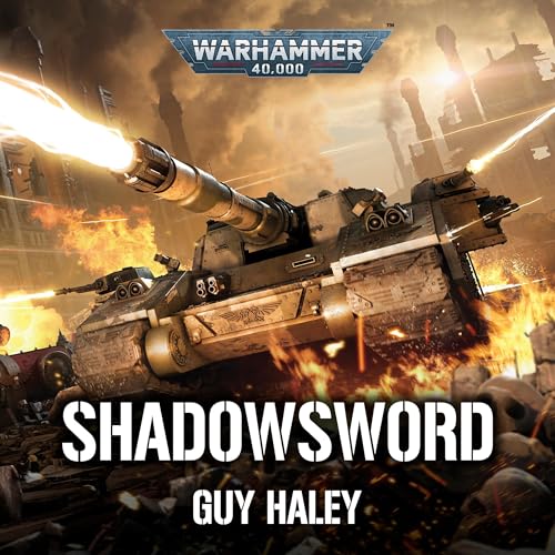 Shadowsword by Guy Haley