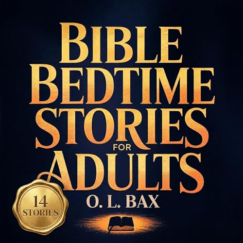 Bible Bedtime Stories for Adults