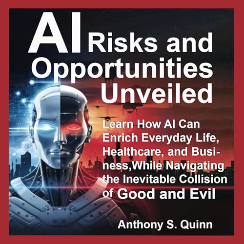 AI Risks and Opportunities Unveiled