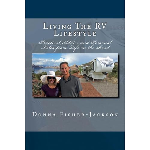 Living the RV Lifestyle by Donna Fisher-Jackson