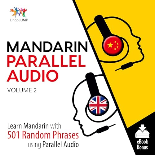 Mandarin Parallel Audio, Volume 2 by Lingo Jump