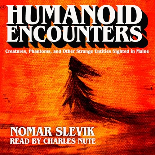Humanoid Encounters by Nomar Slevik