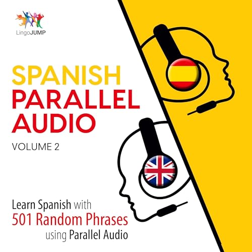 Spanish Parallel Audio, Volume 2 by Lingo Jump