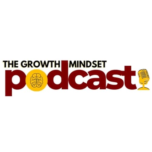 The Growth Mindset Podcast by Letícia Vicente Começar Piloto