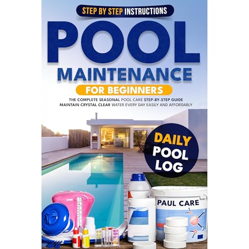 POOL MAINTENANCE FOR BEGINNERS
