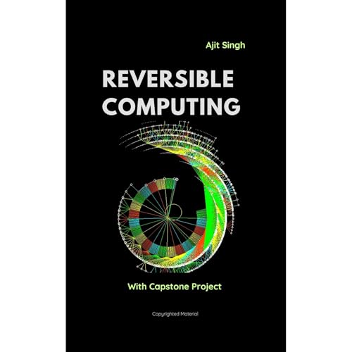 Reversible Computing by Ajit Singh