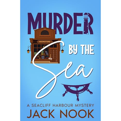 Murder By The Sea by Jack Nook