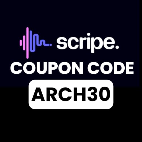 Scripe AI Promo Code ARCH30 – Exclusive 15% Off On Subscription Plan by projectsd