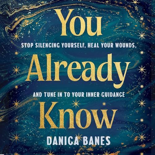 You Already Know by Danica Banes