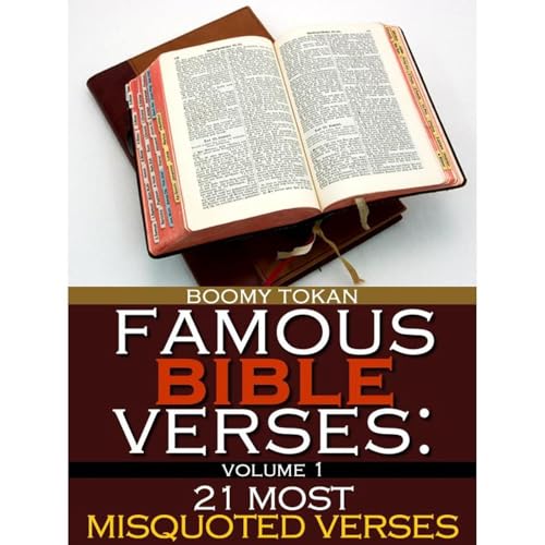 Famous Bible Verses: “21 Most Misquoted Verses”