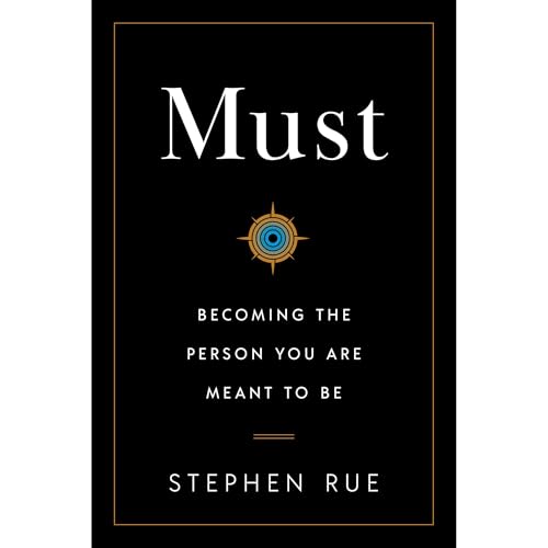Must by Stephen Rue