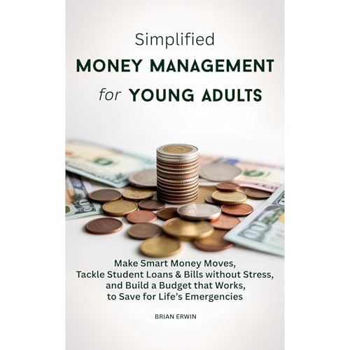 Simplified Money Management for Young Adults