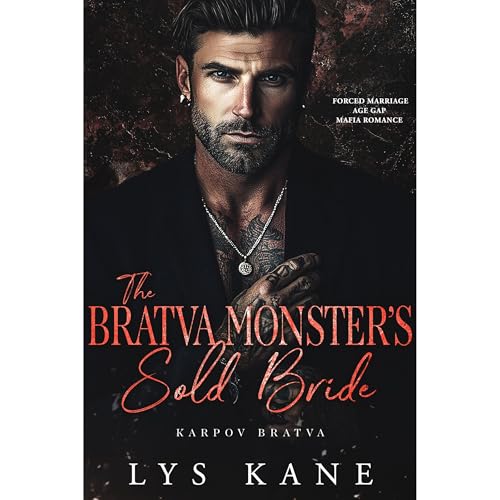 The Bratva Monster’s Sold Bride