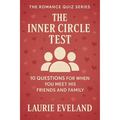 The Inner Circle Test by Laurie Eveland
