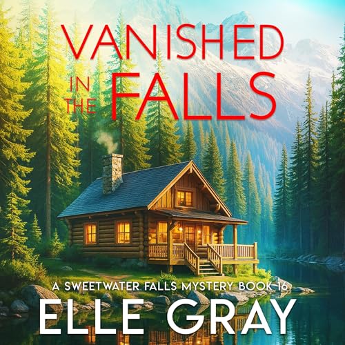 Vanished in the Falls by Elle Gray
