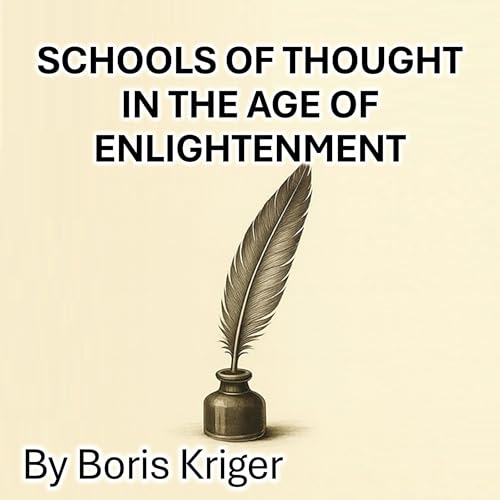 Schools of Thought in the Age of Enlightenment