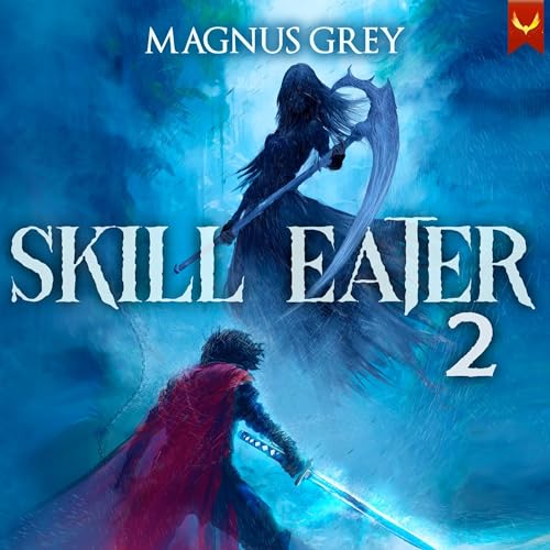 Skill Eater 2 by Magnus Grey