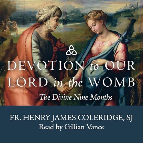 Devotion to Our Lord in the Womb