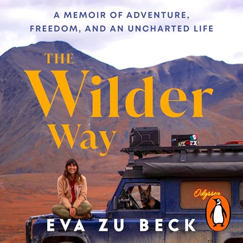 The Wilder Way by Eva zu Beck