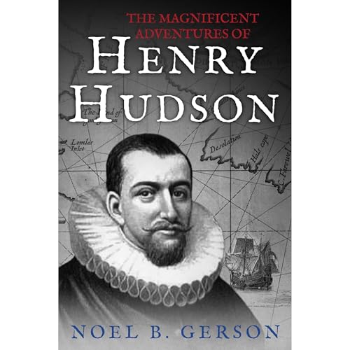 The Magnificent Adventures of Henry Hudson