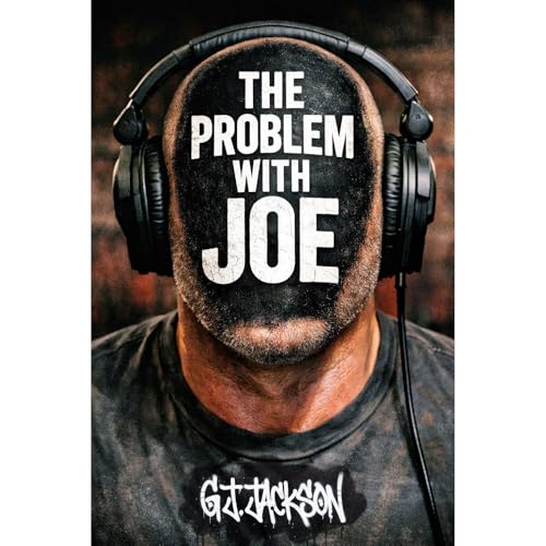The Problem With Joe by G. J. Jackson