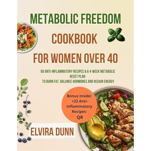 Metabolic Freedom Cookbook for Women Over 40