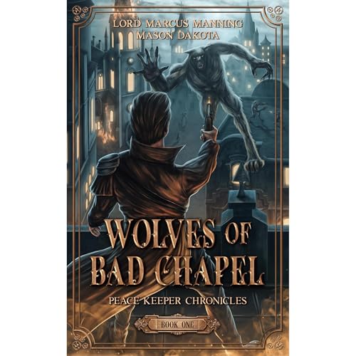 Wolves of Bad Chapel by Mason Dakota