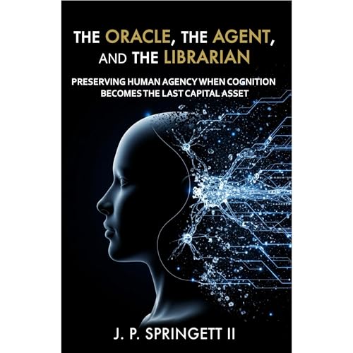 The Oracle, The Agent, and the Librarian by J.P. Springett II