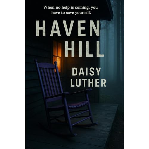 Haven Hill by Daisy Luther