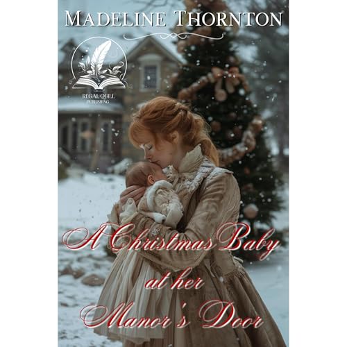 A Christmas Baby at her Manor's Door