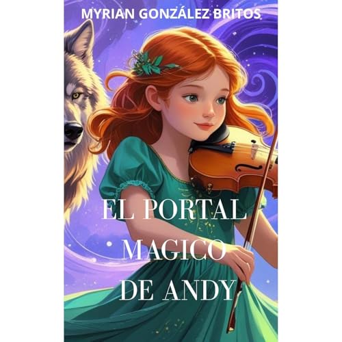 El portal mágico de Andy by Myrian J. González Britos