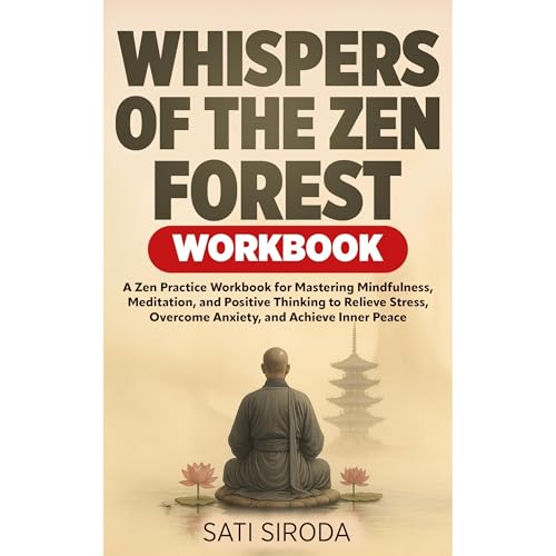 Whispers of the Zen Forest Workbook
