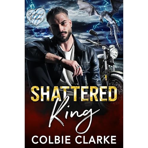 Shattered King by Colbie Clarke