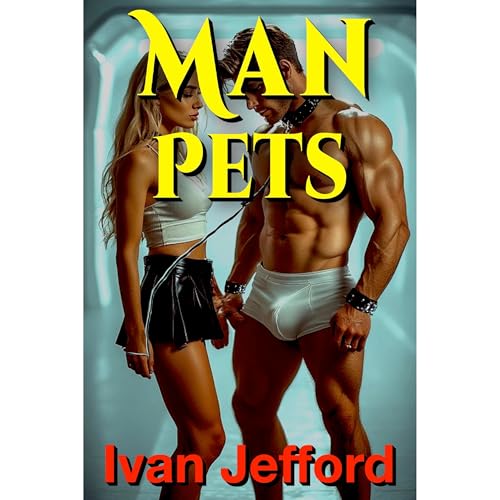 Man Pets by Ivan Jefford