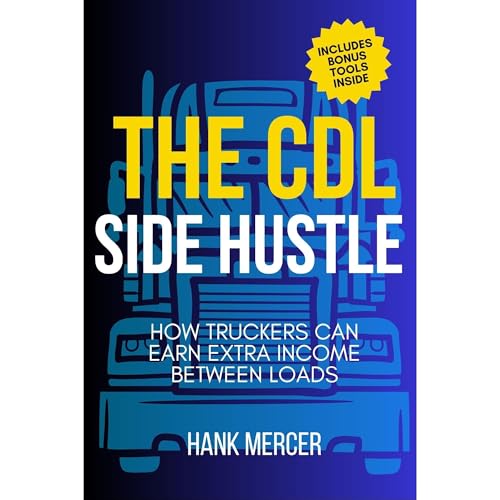 The CDL Side Hustle