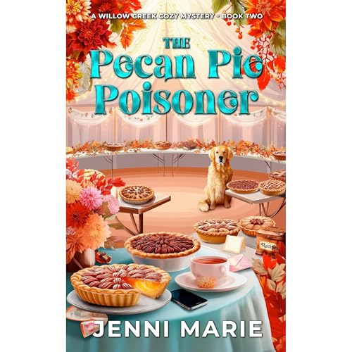 The Pecan Pie Poisoner
