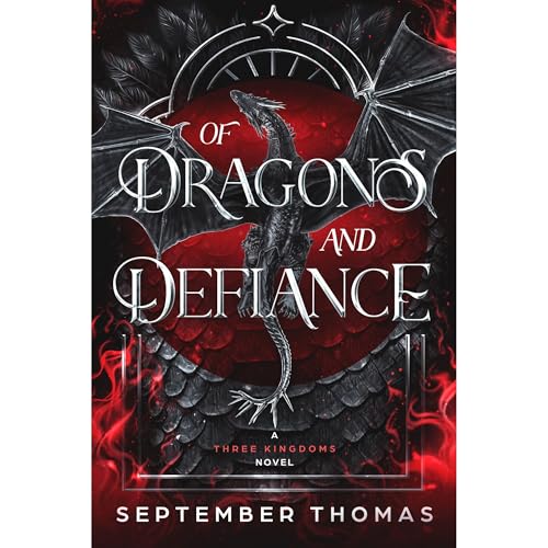 Of Dragons and Defiance by September Thomas