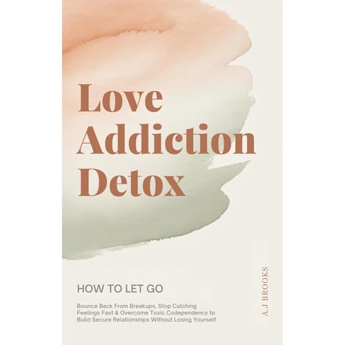 Love Addiction Detox