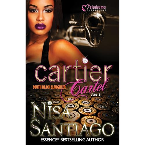 Cartier Cartel - Part 3: South Beach Slaughter