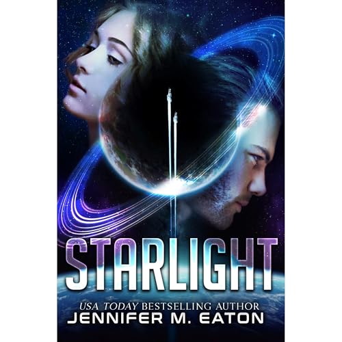 Starlight by Jennifer M. Eaton