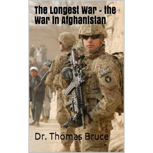 The Longest War - the War in Afghanistan